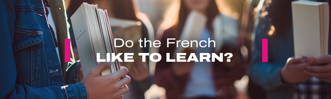 Do the French like to learn ?